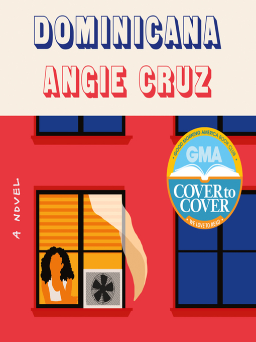 Title details for Dominicana by Angie Cruz - Available